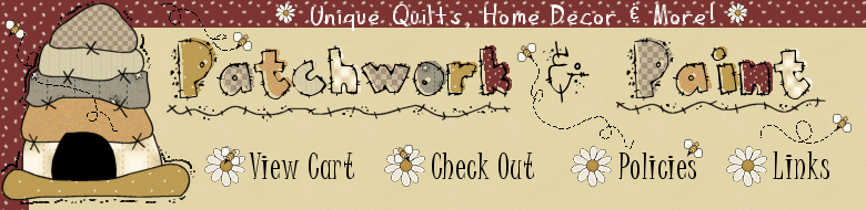 Patchwork and Paint - Quilts, hangers, crafts and crafting books, home decor, luminaries, pillows, figurines, fly swatters and much more